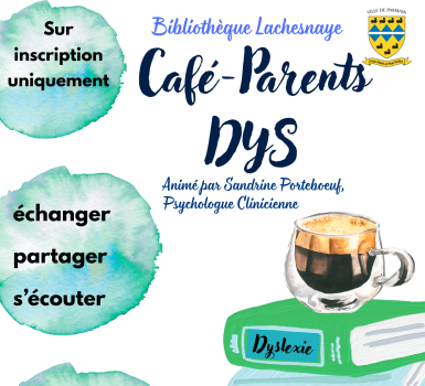 bibliothèque café parents DYS - 24 mai et 21 juin