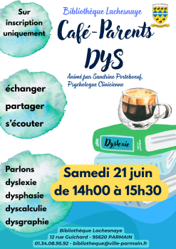bibliothèque café parents DYS -21 juin 2025
