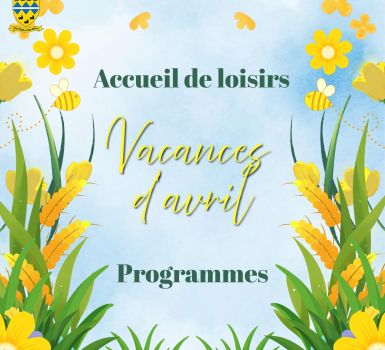 Accueils de loisirs, vacances d'avril 2026.