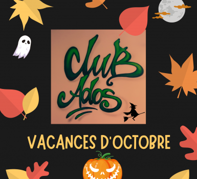 Club ados, programme des vacances d'octobre 2024